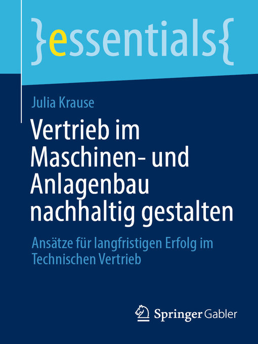 Title details for Vertrieb im Maschinen- und Anlagenbau nachhaltig gestalten by Julia Krause - Available